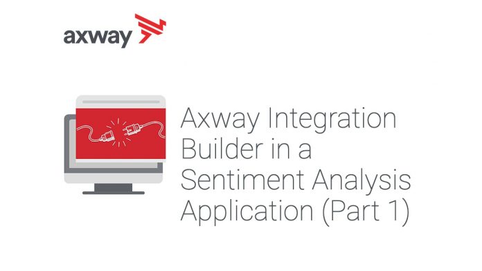 Axway Integration Builder Sentiment Analysis Application part 1