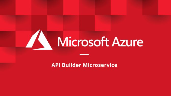 How to run an API Builder Microservice on Azure Container Instances How to run an API Builder Microservice on Azure Container Instances