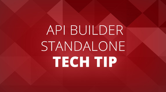 blog-572x320-Tech-Tip-API-Standalone